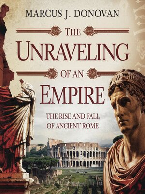 cover image of The Unraveling of an Empire